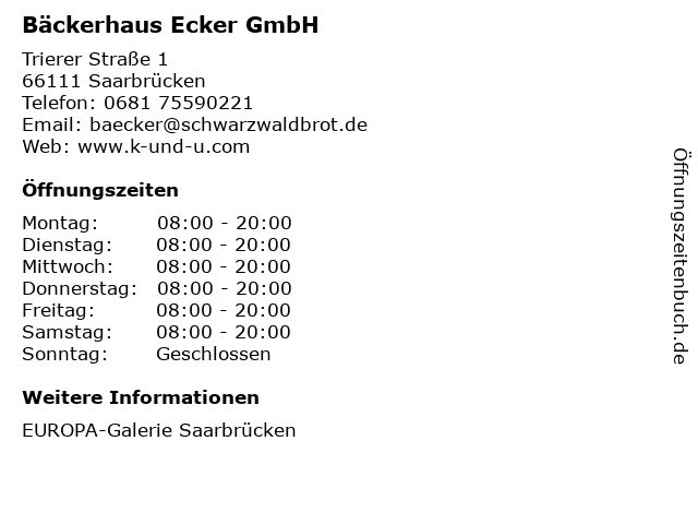 Bäckerhaus Ecker GmbH in Saarbrücken: Adresse und Öffnungszeiten