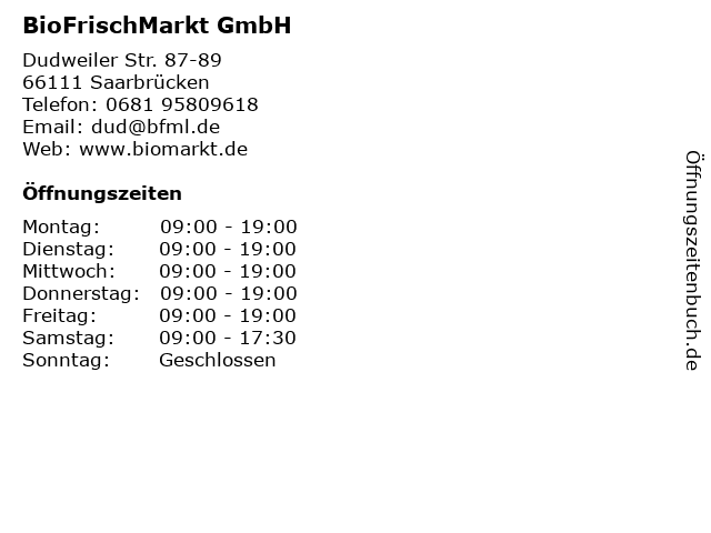 BioFrischMarkt GmbH in Saarbrücken: Adresse und Öffnungszeiten