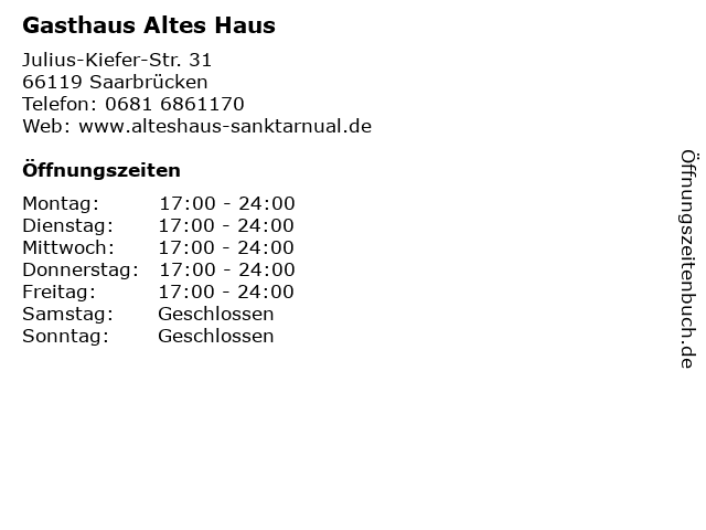 Gasthaus Altes Haus in Saarbrücken: Adresse und Öffnungszeiten