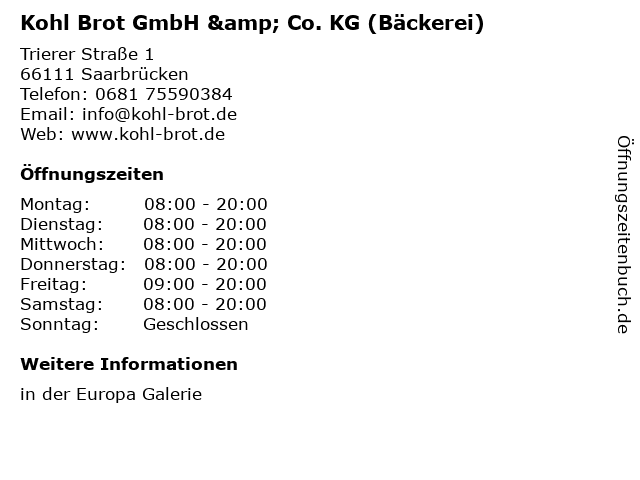 Kohl Brot GmbH & Co. KG (Bäckerei) in Saarbrücken: Adresse und Öffnungszeiten