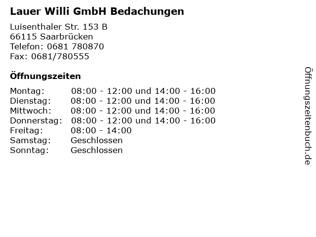 Lauer Willi GmbH Bedachungen in Saarbrücken: Adresse und Öffnungszeiten