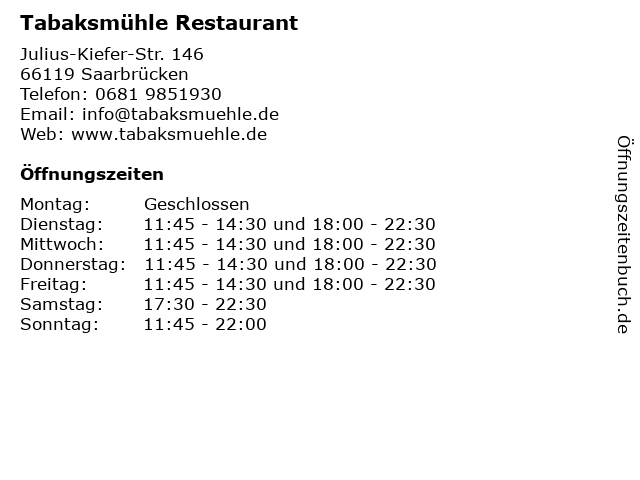 Tabaksmühle Restaurant in Saarbrücken: Adresse und Öffnungszeiten
