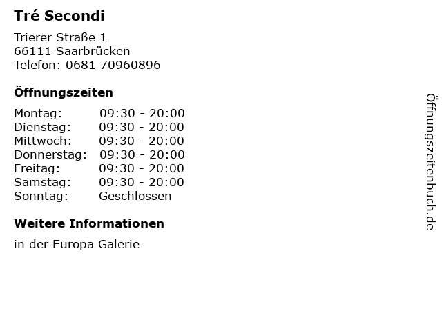Tré Secondi in Saarbrücken: Adresse und Öffnungszeiten
