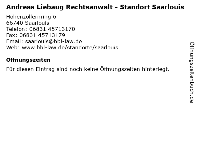 Andreas Liebaug Rechtsanwalt - Standort Saarlouis in Saarlouis: Adresse und Öffnungszeiten