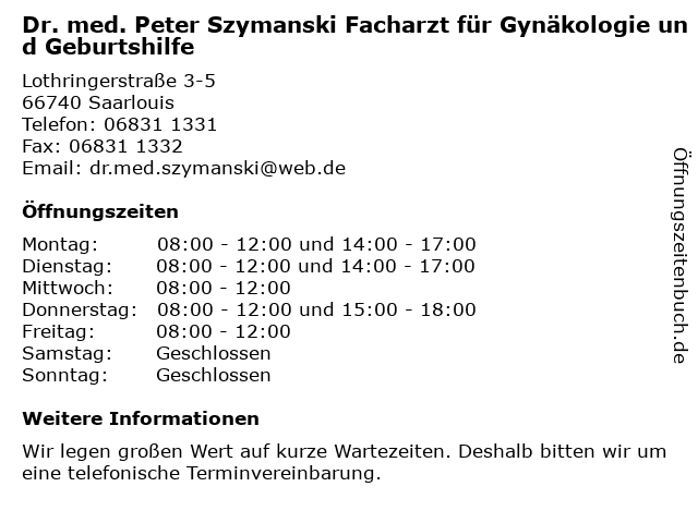Dr. med. Peter Szymanski Facharzt für Gynäkologie und Geburtshilfe in Saarlouis: Adresse und Öffnungszeiten