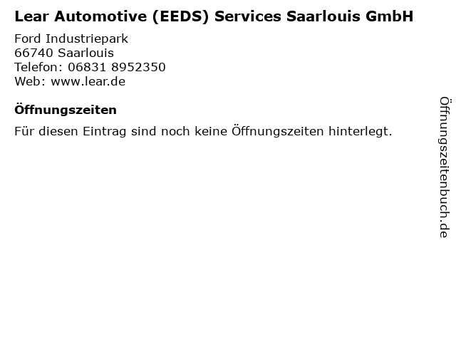 Lear Automotive (EEDS) Services Saarlouis GmbH in Saarlouis: Adresse und Öffnungszeiten