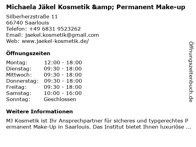 Michaela Jäkel Kosmetik & Permanent Make-up in Saarlouis: Adresse und Öffnungszeiten