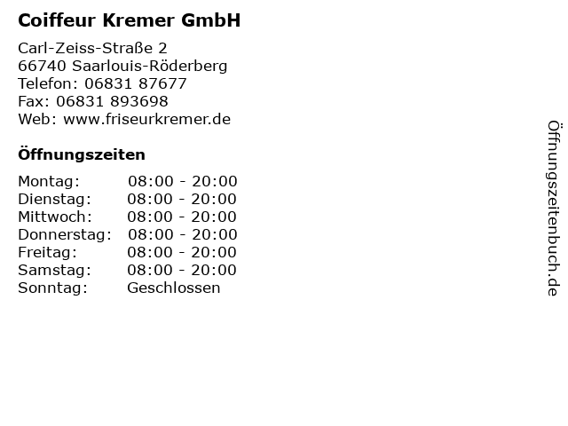 Coiffeur Kremer GmbH in Saarlouis-Röderberg: Adresse und Öffnungszeiten