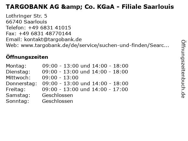 TARGOBANK AG & Co. KGaA - Filiale Saarlouis in Saarlouis: Adresse und Öffnungszeiten