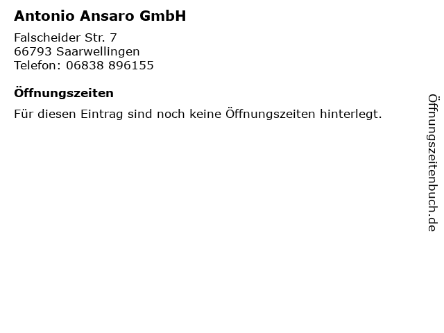 Antonio Ansaro GmbH in Saarwellingen: Adresse und Öffnungszeiten