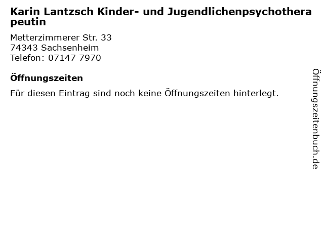 Karin Lantzsch Kinder- und Jugendlichenpsychotherapeutin in Sachsenheim: Adresse und Öffnungszeiten