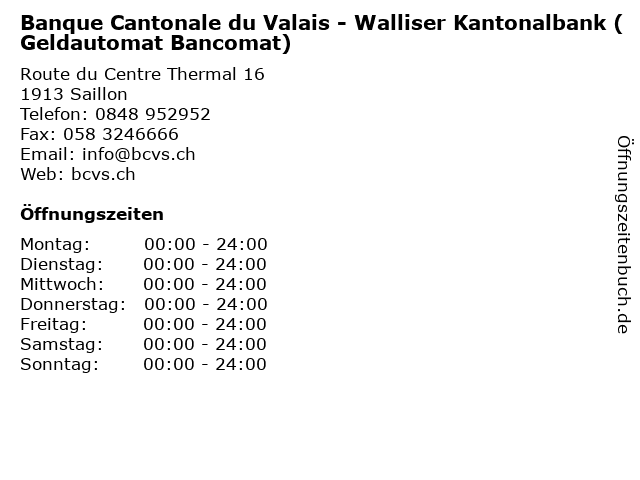 Banque Cantonale du Valais - Walliser Kantonalbank (Geldautomat Bancomat) in Saillon: Adresse und Öffnungszeiten
