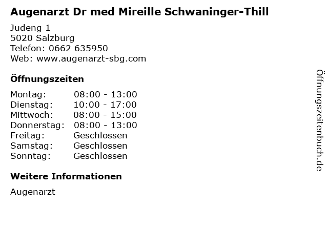 Augenarzt Dr med Mireille Schwaninger-Thill in Salzburg: Adresse und Öffnungszeiten