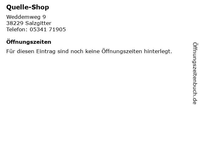 Quelle-Shop in Salzgitter: Adresse und Öffnungszeiten