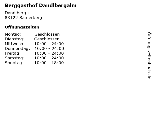 Berggasthof Dandlbergalm in Samerberg: Adresse und Öffnungszeiten