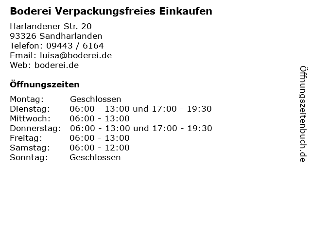 ᐅ Offnungszeiten Boderei Verpackungsfreies Einkaufen Harlandener Str In Sandharlanden