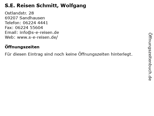 S.E. Reisen Schmitt, Wolfgang in Sandhausen: Adresse und Öffnungszeiten