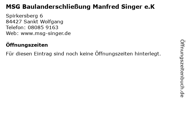 MSG Baulanderschließung Manfred Singer e.K in Sankt Wolfgang: Adresse und Öffnungszeiten