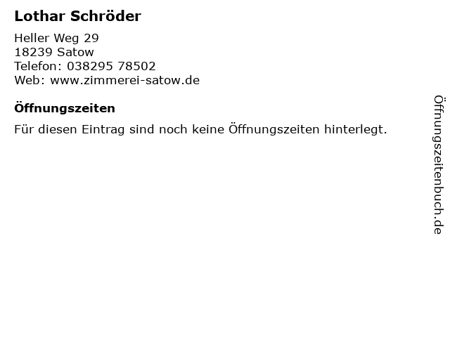 Lothar Schröder in Satow: Adresse und Öffnungszeiten