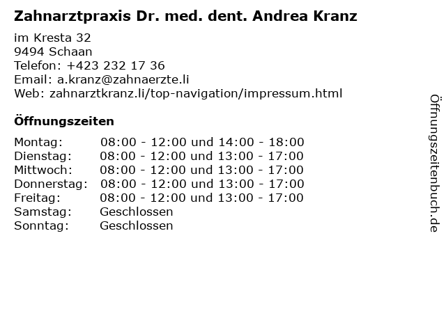 Zahnarztpraxis Dr. med. dent. Andrea Kranz in Schaan: Adresse und Öffnungszeiten