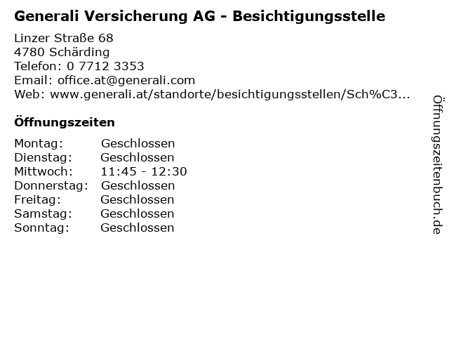 Generali Versicherung AG - Besichtigungsstelle in Schärding: Adresse und Öffnungszeiten