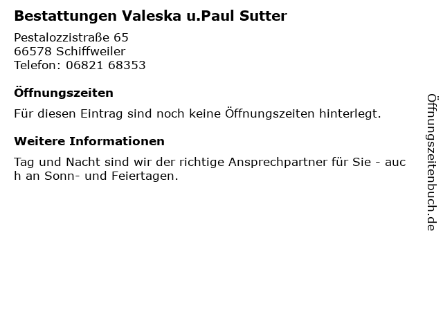 Bestattungen Valeska u.Paul Sutter in Schiffweiler: Adresse und Öffnungszeiten