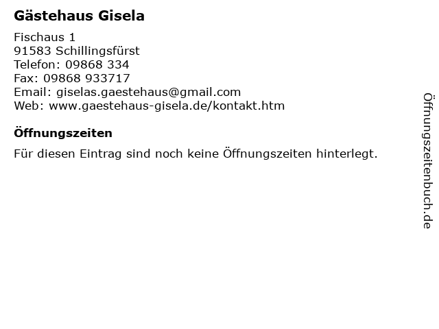 Gästehaus Gisela in Schillingsfürst: Adresse und Öffnungszeiten