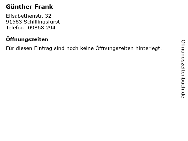 Günther Frank in Schillingsfürst: Adresse und Öffnungszeiten