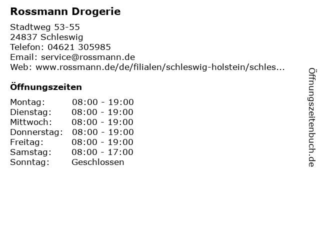 Rossmann Schleswig Stadtweg öffnungszeiten