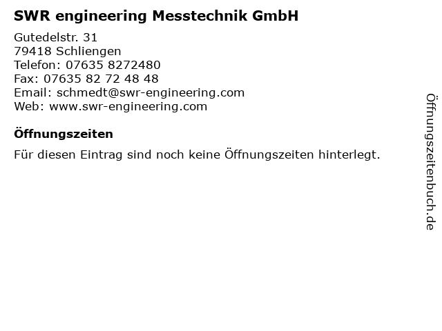 SWR engineering Messtechnik GmbH in Schliengen: Adresse und Öffnungszeiten