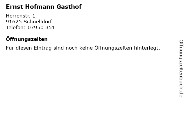 Ernst Hofmann Gasthof in Schnelldorf: Adresse und Öffnungszeiten