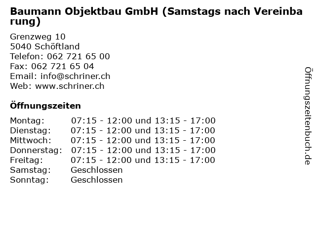 Baumann Objektbau GmbH (Samstags nach Vereinbarung) in Schöftland: Adresse und Öffnungszeiten