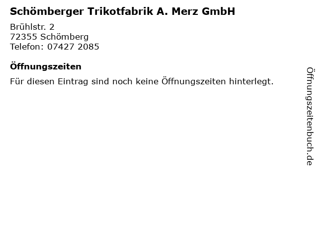 Schömberger Trikotfabrik A. Merz GmbH in Schömberg: Adresse und Öffnungszeiten