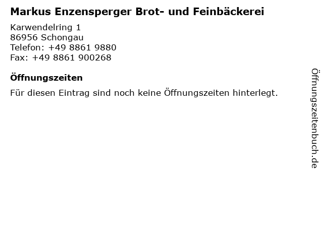 Markus Enzensperger Brot- und Feinbäckerei in Schongau: Adresse und Öffnungszeiten