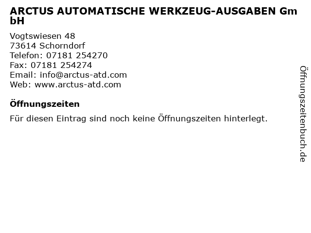 ARCTUS AUTOMATISCHE WERKZEUG-AUSGABEN GmbH in Schorndorf: Adresse und Öffnungszeiten