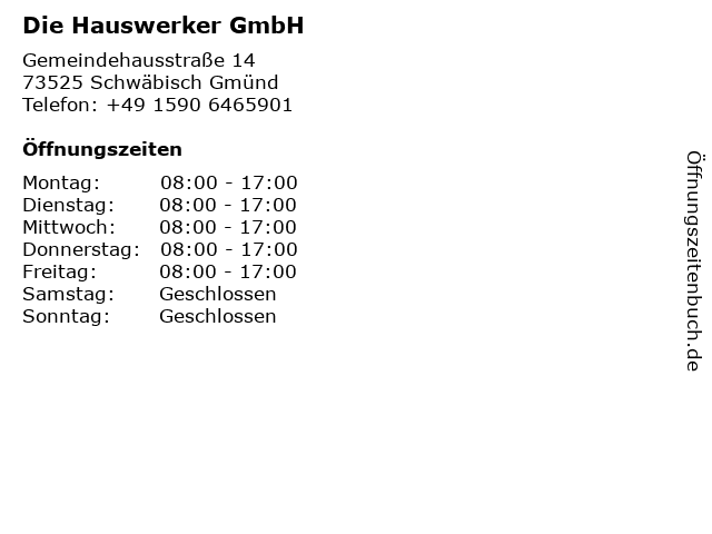 Die Hauswerker GmbH in Schwäbisch Gmünd: Adresse und Öffnungszeiten