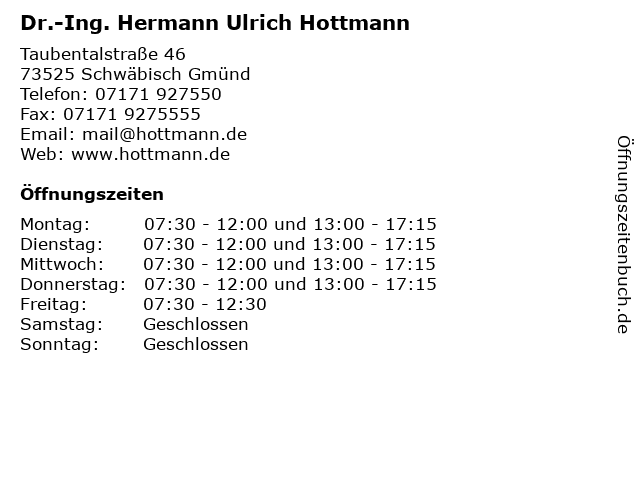 Dr.-Ing. Hermann Ulrich Hottmann in Schwäbisch Gmünd: Adresse und Öffnungszeiten