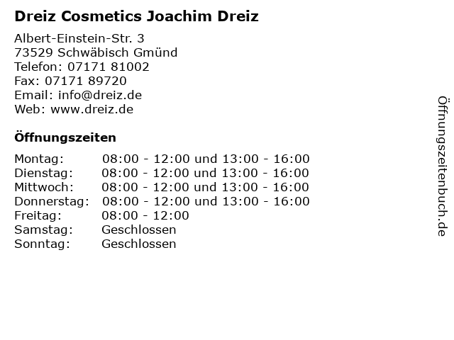 Dreiz Cosmetics Joachim Dreiz in Schwäbisch Gmünd: Adresse und Öffnungszeiten