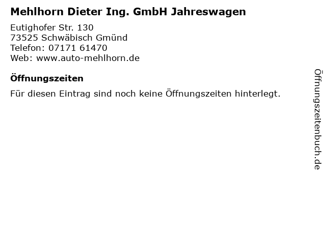 Mehlhorn Dieter Ing. GmbH Jahreswagen in Schwäbisch Gmünd: Adresse und Öffnungszeiten