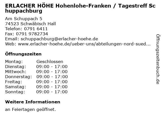ERLACHER HÖHE Hohenlohe-Franken / Tagestreff Schuppachburg in Schwäbisch Hall: Adresse und Öffnungszeiten