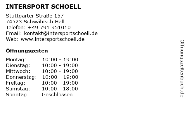 INTERSPORT SCHOELL in Schwäbisch Hall: Adresse und Öffnungszeiten