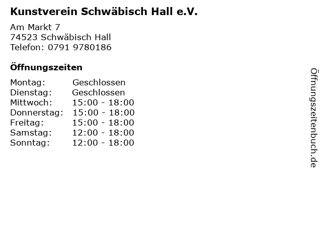 Kunstverein Schwäbisch Hall e.V. in Schwäbisch Hall: Adresse und Öffnungszeiten