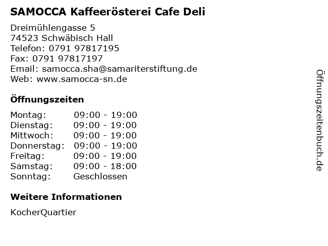 SAMOCCA Kaffeerösterei Cafe Deli in Schwäbisch Hall: Adresse und Öffnungszeiten