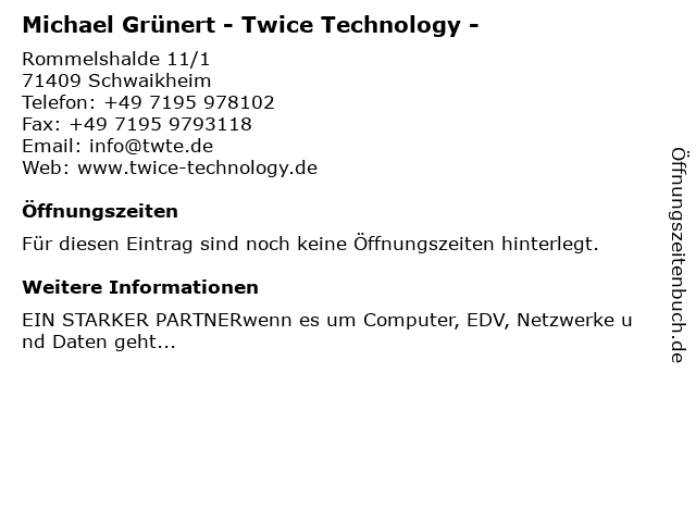 Michael Grünert - Twice Technology - in Schwaikheim: Adresse und Öffnungszeiten