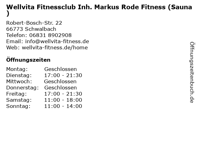 Wellvita Fitnessclub Inh. Markus Rode Fitness (Sauna) in Schwalbach: Adresse und Öffnungszeiten