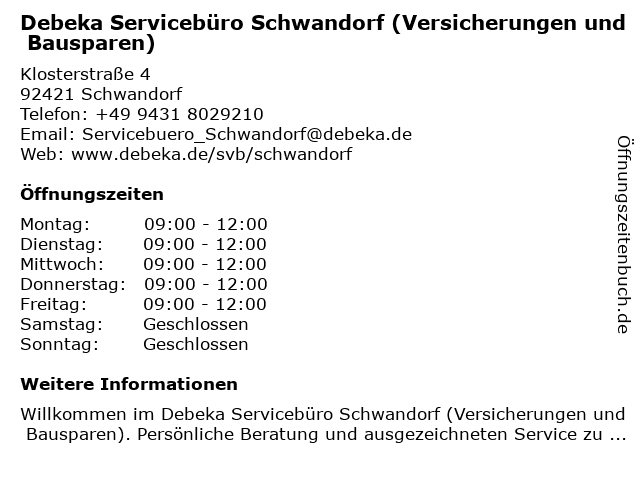 Debeka Servicebüro Schwandorf (Versicherungen und Bausparen) in Schwandorf: Adresse und Öffnungszeiten