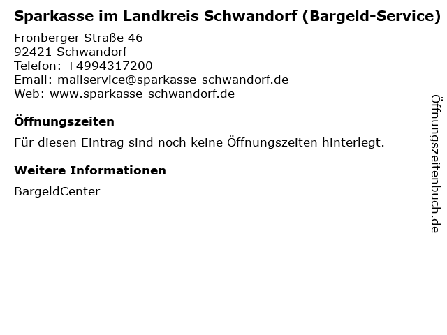 Sparkasse im Landkreis Schwandorf (Bargeld-Service) in Schwandorf: Adresse und Öffnungszeiten