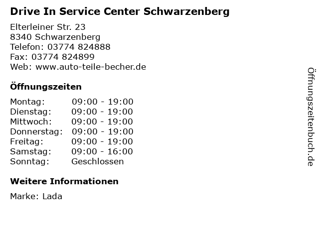 Drive In Service Center Schwarzenberg in Schwarzenberg: Adresse und Öffnungszeiten
