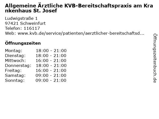Allgemeine Ärztliche KVB-Bereitschaftspraxis am Krankenhaus St. Josef in Schweinfurt: Adresse und Öffnungszeiten