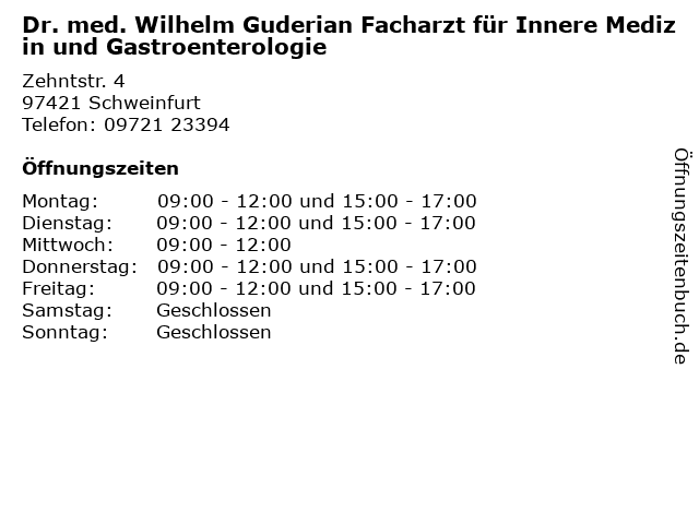 Dr. med. Wilhelm Guderian Facharzt für Innere Medizin und Gastroenterologie in Schweinfurt: Adresse und Öffnungszeiten